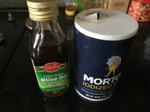 Salt and Olive oil